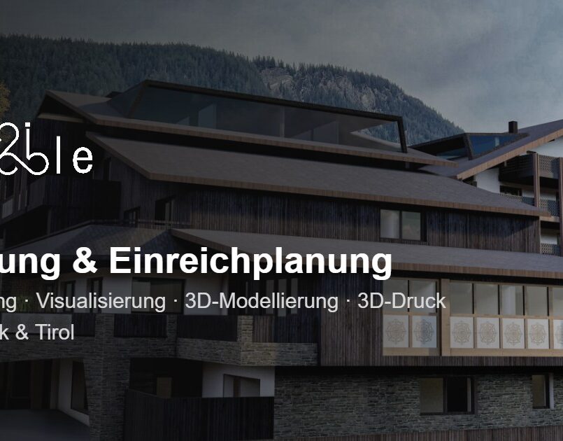 VISIBLE DESIGN – Planungsbüro für Planung und Einreichplanung in Innsbruck und Tirol